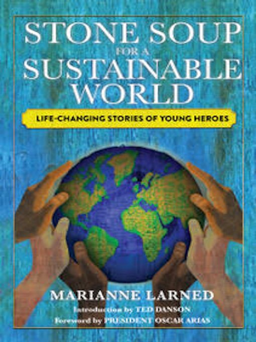 Title details for Stone Soup for a Sustainable World by Marianne Larned - Available